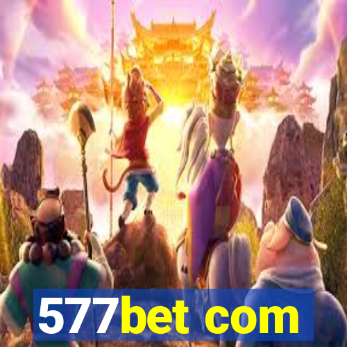 577bet com